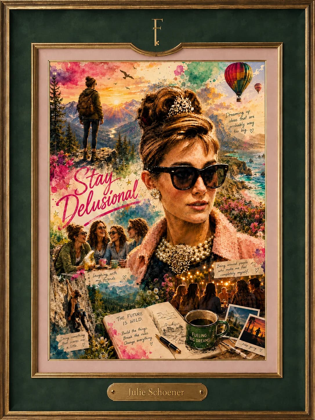 A framed collage for Julie Schoener: a watercolour vision board — mountains at sunrise, friends laughing over coffee, a climber, hot-air balloons, handwritten notes from her story — in a carved green-and-gold frame with a brass nameplate carrying her name.